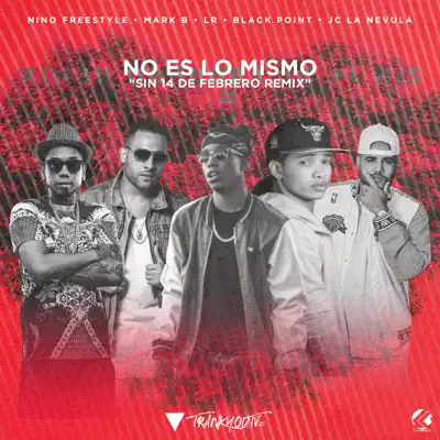 No Es Lo Mismo (feat. Lr Ley Del Rap & JC La Nevula) - Single - Black Jonas Point