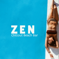 Chillout Sound Festival - Zen Chillout Beach Bar: Summer Relax, Sweet Cocktails & Sunny Beats artwork