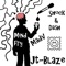 Mind Fry (feat. Madv, Shock & Dash) - JT-Blaze lyrics