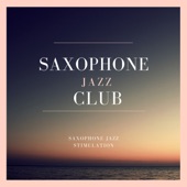 Saxophone Jazz Stimulation artwork