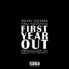 First Year Out (feat. Kali Kockaine) - Single album lyrics, reviews, download