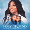 Holy Ground - Single (feat. Chloe Korpacz & Daniella Korpacz) - Single