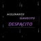 Aceleradito, Suavecito, Despacito - ZALO DJ lyrics