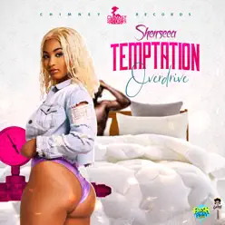Temptation Overdrive - Single - Shenseea Temptation Overdrive - Single - Shenseea