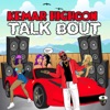 Talk Bout - Single