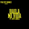 Baila Mi Vida (feat. Boti Lomeli) - Philthy Dronez lyrics