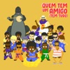 Quem tem um amigo (tem tudo) (feat. Tokyo Ska Paradise Orchestra) - Single