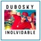 Nada Es De Nadie (feat. El Boy C) - Dubosky lyrics