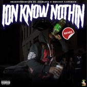 Ion Know Nothing (feat. ALLBLACK, G Perico & OhGeesy) [Remix] artwork
