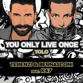 You Only Live Once (YOLO) [feat. K47] [Darius & Finlay Remix Edit] artwork