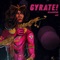 Gyrate! (feat. Ayüü) - GJtheCaesar lyrics