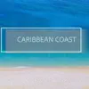 Caribbean Coast album lyrics, reviews, download