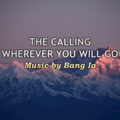 The Calling - Wherever You Will Go artwork