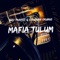 Mafia Tulum (feat. Oguzhan Okumus) artwork