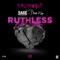 Ruthless (feat. Sage the Gemini & Derek King) - MarMar Oso lyrics