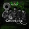 El Compadre - Dupla Real lyrics