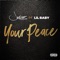 Your Peace (feat. Lil Baby) - Jacquees lyrics