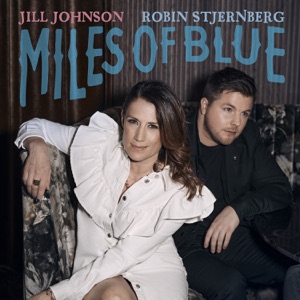 Jill Johnson - Miles Of Blue (feat. Robin Stjernberg) (Radio Edit) - Line Dance Music