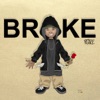 Broke (feat. Sire) - Single