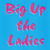 Big up the Ladies - EP artwork