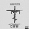 Eww - Jahh Floxk lyrics