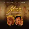 Adura (feat. Idowest) - Single album lyrics, reviews, download