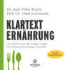 Klartext Ernährung - Petra Bracht