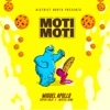 Moti Moti - Single