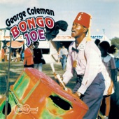George "Bongo Joe" Coleman - Listen At That Bull