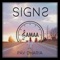 Signs (feat. Pav Dharia) - Samaa lyrics