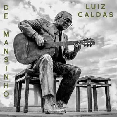 De Mansinho - Luiz Caldas