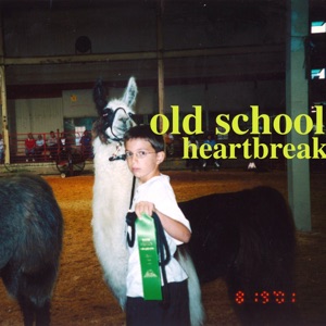 Old School Heartbreak - Single