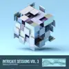 Stream & download Intricate Sessions, Vol. 03, Unmixed