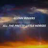 ALL the Pretty Little Horses - Single album lyrics, reviews, download