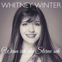 Whitney Winter - Wenn Ich Die Sterne Seh (Radio Edit) artwork