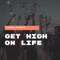 Get High on Life artwork