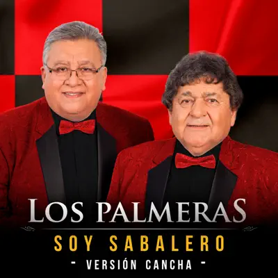 Soy Sabalero - (Versión Cancha) [Soy Sabalero - (Versión Cancha)] - Single - Los Palmeras