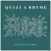 QUIZI A RHYME - >