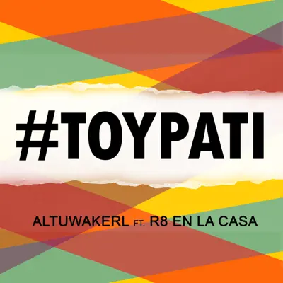 Toy Pa Ti (feat. R8 en la Casa) - Single - Altuwakerl