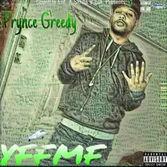 Y.F.F.M.F - Single by Prynce Greedy album reviews, ratings, credits