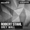 Grey Wall - Robert Stahl lyrics
