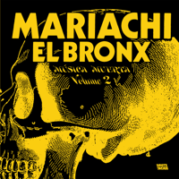 Mariachi El Bronx - Música Muerta, Vol. 2 artwork