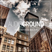 Audioground - Deep & Tech House Selection, Vol. 15 artwork