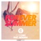 Forever Summer (feat. Indiiana) - Drenchill lyrics