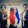 Stream & download No Choices - Single