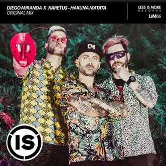 Hakuna Matata - Single by Diego Miranda & Karetus album reviews, ratings, credits