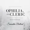 Ophilia, The Cleric (from "Octopath Traveler") - Single album lyrics, reviews, download