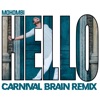 Hello (Carnival Brain Remix) - Single, 2019