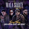 Mala Suerte (feat. Ken-Y) [Remix] - Single, 2019