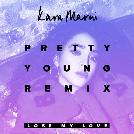 Cover artwork for Lose My Love (PRETTY YOUNG Remix)
